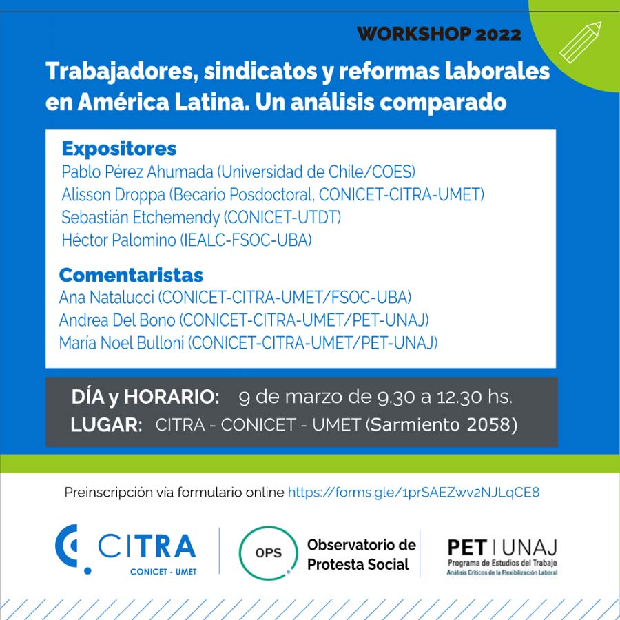 Workshop 2022 CITRA - Trabajadores, sindicatos y reformas laborales en América Latina. Un análisis comparado