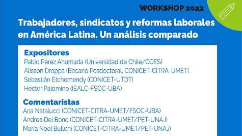 Workshop 2022 CITRA - Trabajadores, Sindicatos Y Reformas Laborales En América Latina. Un Análisis Comparado